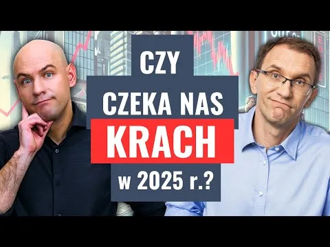 Zbliża się WIELKI KRACH w 2025 r.?