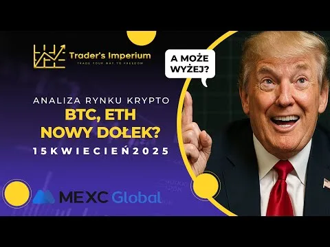 ANALIZA BTC, ETH NOWY DOŁEK CZY LECIMY WYŻEJ? | 15.04.2025 [Analiza BTC i ETH]
