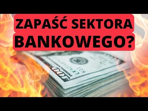 Czy grozi nam krach sektora bankowego w USA? [Kryzys bankowy SVB i obligacje]