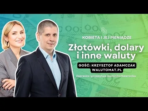 Jak chronić pieniądze przed inflacją i unikać oszustw? | Krzysztof Adamczak Walutomat.pl [Dywersyfikacja, waluty, oszczędzanie]