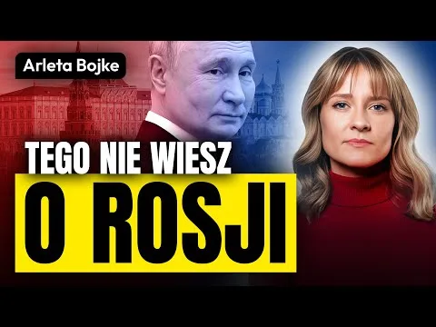 JAK OKIEŁZNAĆ ROSJĘ? „Ten potwór tam jest i tam będzie” – Arleta Bojke [Rosja, społeczeństwo, polityka]