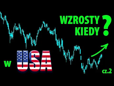 Kiedy wzrosty na giełdzie w USA? – cz.2 [Prognozy wzrostów S&P500]