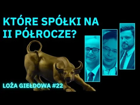 NIE dla gigantów z WIG20. Lepiej zwrócić uwagę na… Komentują Borowski, Kozłowski i Ryczko [WIG, półroczne podsumowanie rynku]