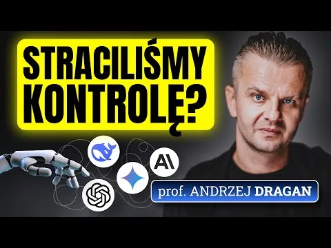 Prof. Andrzej Dragan o sztucznej inteligencji. „Coraz mniej kontrolujemy rozwój” [Rozwój i kontrola AI]