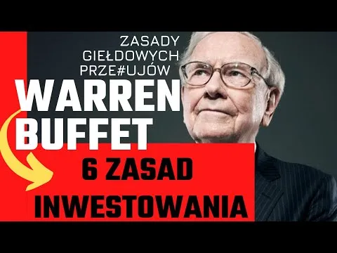 Reguły inwestycyjne Warrena Buffetta po Polsku. Film z Lektorem pl [Aktywa, Dywersyfikacja, Samorozwój]