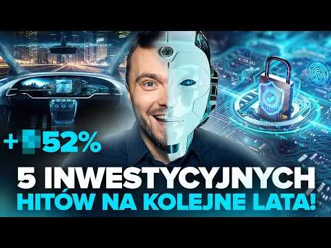 5 inwestycyjnych hitów do portfela. Nie przegap tych trendów w latach 2025-2030! [Inwestycje Technologie Przyszłości]