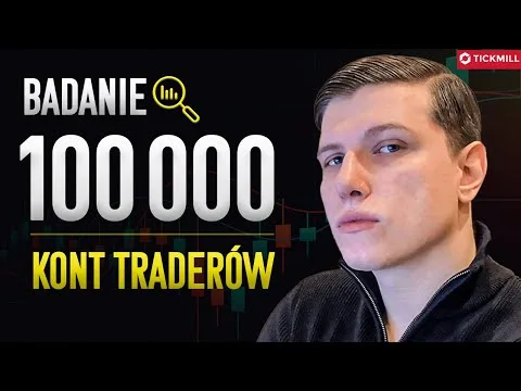 BADANIE 100 TYSIĘCY KONT TRADERÓW (Jaki był ich główny błąd?) [Zarządzanie Ryzykiem i Winrate]