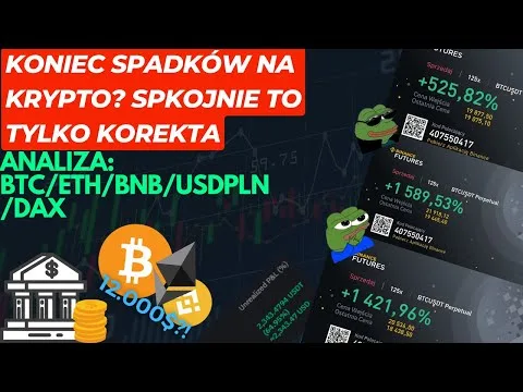 CZY TO KONIEC SPADKÓW KRYPTOWALUT? – Analiza BTC/ETH/BNB/USDPLN/DAX – 🌞daily-update🌴 #311 [Analiza BTC, ETH i rynków]