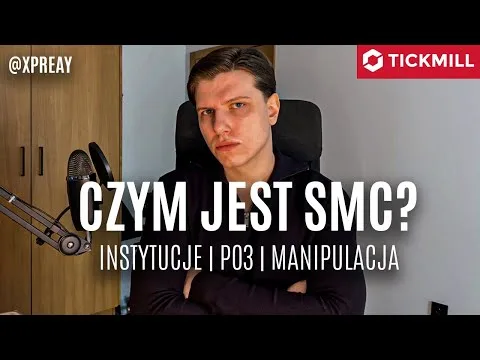 Czym jest SMC? (Smart Money Concept) [Manipulacja Rynkowa i SMC]