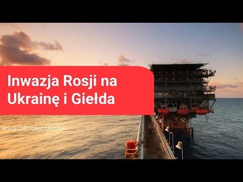 Inwazja Rosji na Ukrainę i Giełda. Analiza Giełdy 22.02.2022 [Rosja, Ukraina, Giełda, Obligacje]
