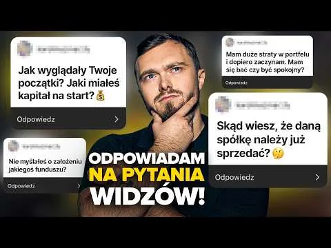 Q&A bez ściemy! Jak inwestuję, kiedy emerytura i kiedy sprzedaję akcje? [Inwestowanie, Strategie, Q&A]
