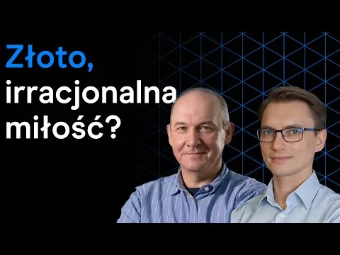 Skąd tak duże zamiłowanie do złota | "W sedno rynku" – 29.07.2022 [Złoto, pieniądz, historia, wartość]
