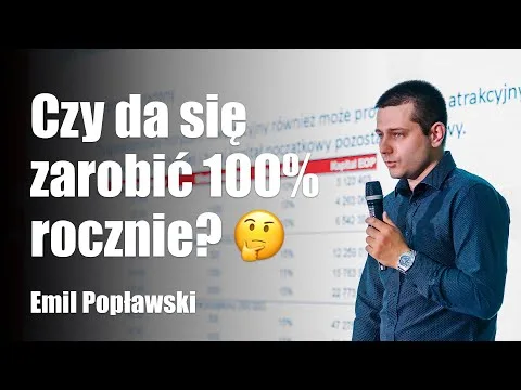 100% rocznie, czyli jak szukać okazji inwestycyjnych | Emil Popławski [Value Investing, Analiza Fundamentalna]
