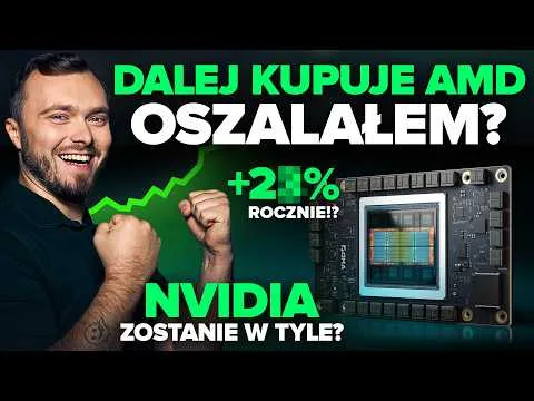 Dalej kupuję AMD! Czy to najlepsza inwestycja na najbliższe lata? [Analiza i Inwestycja w AMD]