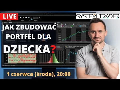 👪 Jak zbudować portfel dla Dziecka? [Budowanie Portfela Inwestycyjnego dla Dziecka]