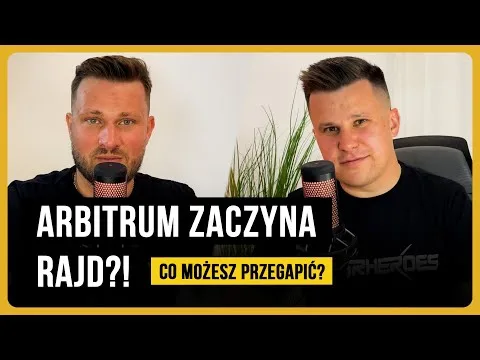 Polska przejmuje Arbitrum. Czy Bitcoin wróci do wzrostów? [Arbitrum, L2, Hype, Polska]