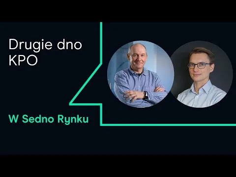 Prawdziwe oblicze Krajowego Planu Odbudowy | "W Sedno Rynku" – 01.07.2022 [Krajowy Plan Odbudowy (KPO)]