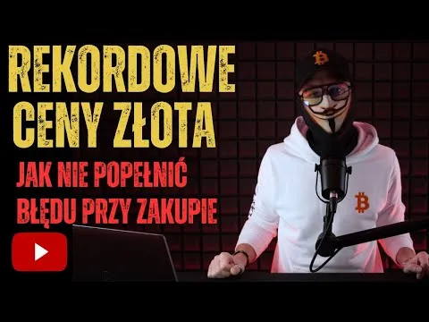 ZŁOTO OSIĄGA NOWE REKORDY – BŁĘDY PRZY ZAKUPIE [Złoto: kupować czy czekać?]