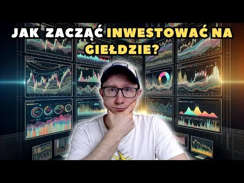 Inwestowanie na giełdzie – poradnik dla początkujących [Podstawy inwestowania giełdowego]