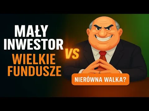 Mały Inwestor vs. Wielkie Fundusze – Jak Wygrać na Giełdzie [Inwestor indywidualny vs fundusze]