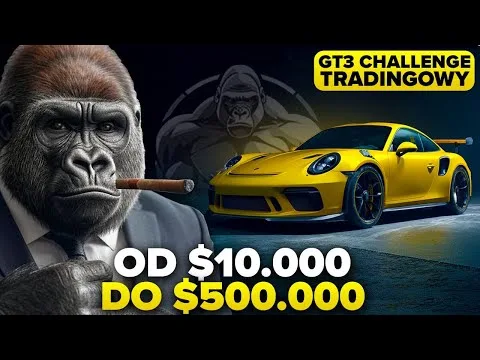 OD 10000$ DO PORSCHE GT3 RS – CHALLANGE TRADINGOWY! [Challenge Tradingowy od 10 000$ do 500 000$]