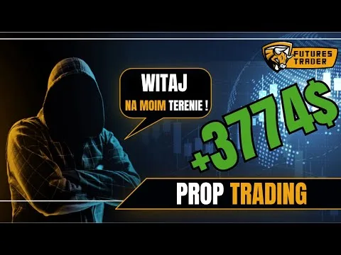Prop Trading Live +3774$ | NQ Dzień 5 [NQ: Breakout i Momentum]