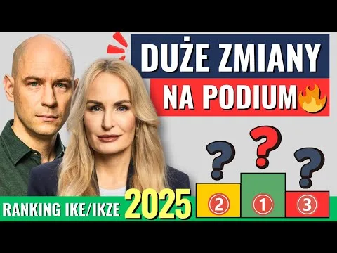 Ranking IKE i IKZE 2025. Nowy Lider, Nowy Gracz – SPRAWDŹ co się zmieniło [Ranking IKE/IKZE Maklerskie]