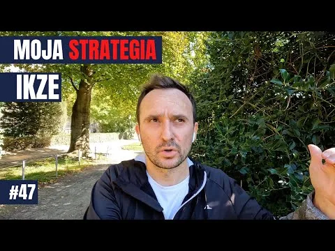 [vlog #47] Moja strategia na IKZE [Aktywna strategia IKZE GPW]