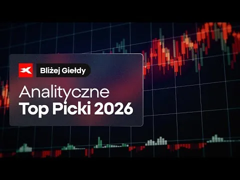 Analityczne Top Picki 2026 | Bliżej Giełdy, Przemek Staniszewski [Top Picki i Prognozy]