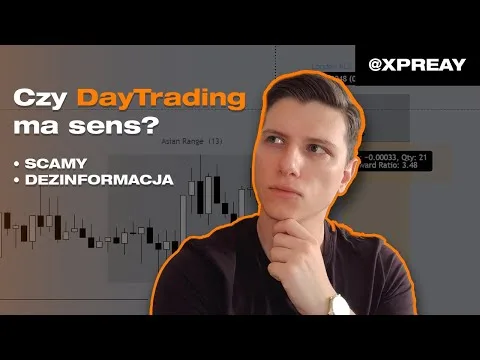 Czy DayTrading ma sens? [Subiektywne doświadczenia z daytradingiem]