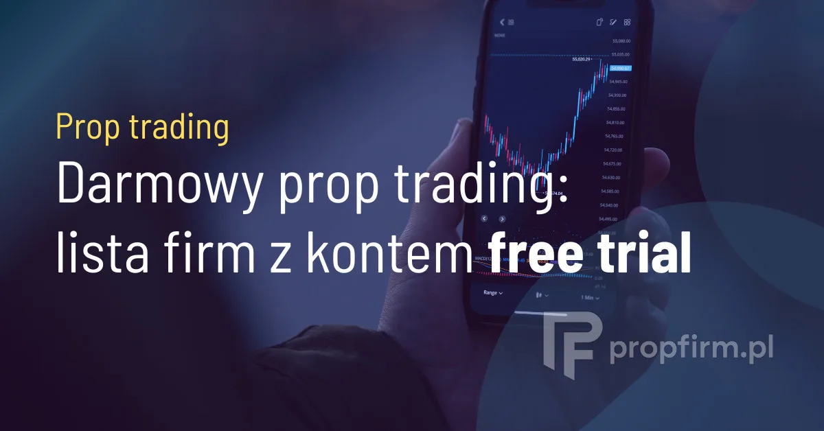 darmowy prop trading free trial