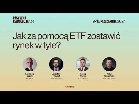 Jak za pomocą ETF zostawić rynek w tyle? Panel dyskusyjny [Aktywne inwestowanie ETF]