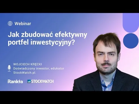 Jak zbudować efektywny portfel inwestycyjny? [Strategia Czterech Faz Rynku]