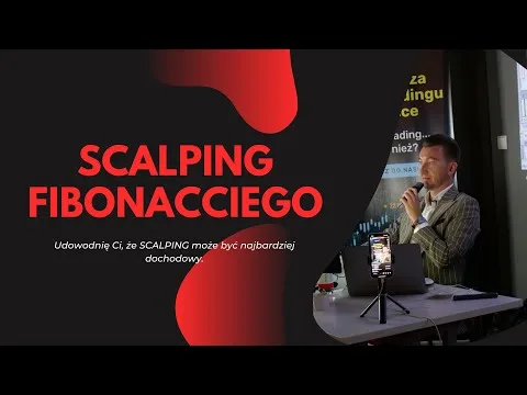 MÓJ SYSTEM SCALPINGOWY – ile na tym zarobiłem i jak mogę Ciebie nauczyć? [Scalping Fibonacciego – System]