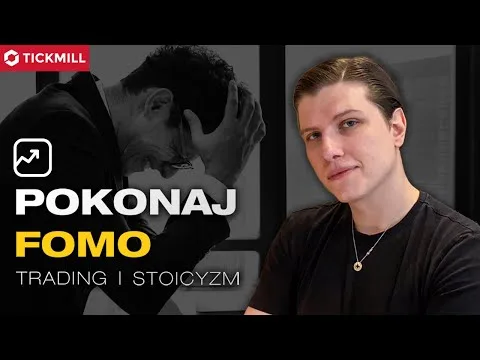 Pokonaj FOMO w Tradingu – Stoicyzm w praktyce [FOMO, Stoicyzm i Trading]