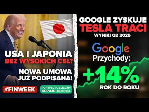 USA i Japonia unikają wojny celnej, Tesla rozczarowuje, a moja spółka Block trafia do S&P500! [Tesla, Block, Umowa USA-Japonia]