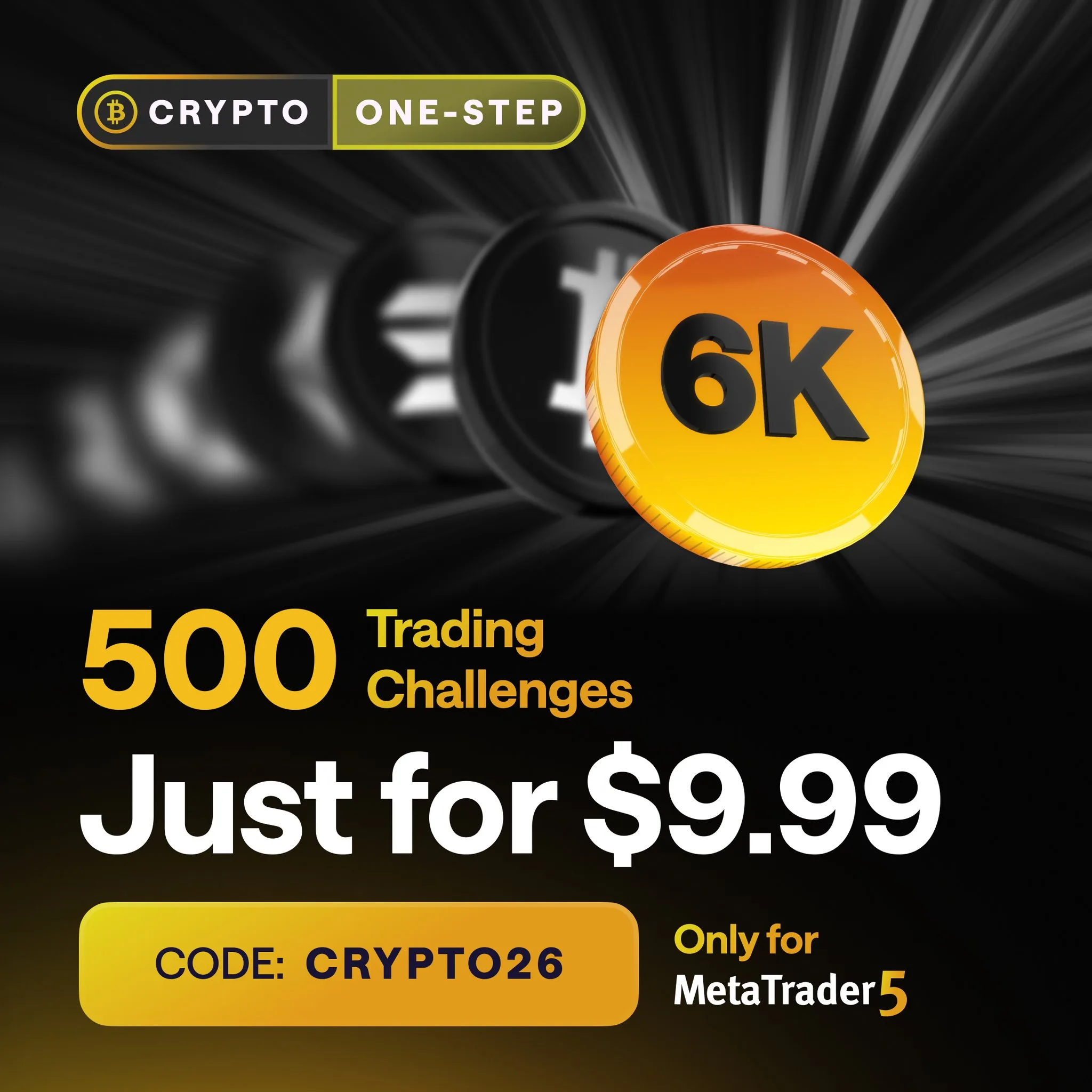 500 Wyzwań Crypto One-Step 6K za $9.99 [25-26 Stycznia 2026] | Prop trading  aktualności | PropFirm.pl