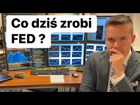 Co Zrobi FED? Najnowsze Informacje. [Decyzja FED, Stopy Procentowe]