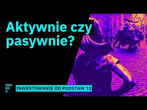 Czy inwestowanie to obserwowanie rosnącej trawy? [Inwestowanie Pasywne vs Aktywne]