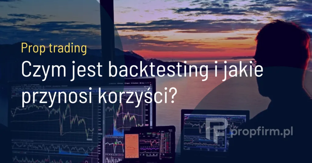 backtesting w tradingu