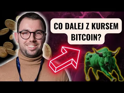 Dokąd wzrośnie Bitcoin? [Analiza Bitcoin i Ethereum]