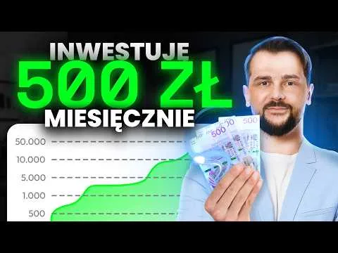 JAK INWESTOWAĆ MAŁE KWOTY? 500 zł miesięcznie #1 [Inwestowanie Małych Kwot]