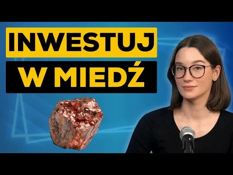 Jak inwestować w MIEDŹ, zanim jej cena wystrzeli [Inwestycje w Miedź i ETFy]