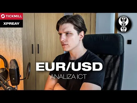 Pełna analiza EUR/USD (ICT)  – Weekly Bias [Analiza EUR/USD Koncepty ICT]