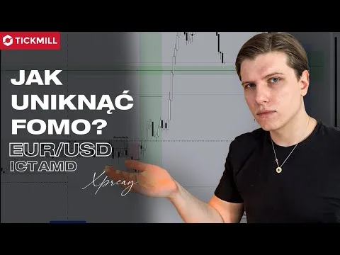 Podsumowanie AMD + Jak unikać FOMO? (XPREAY) [Model AMD i FOMO]