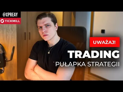 Pułapka strategii w Tradingu – UWAŻAJ [Redukcjonizm Strategii Tradingowych]