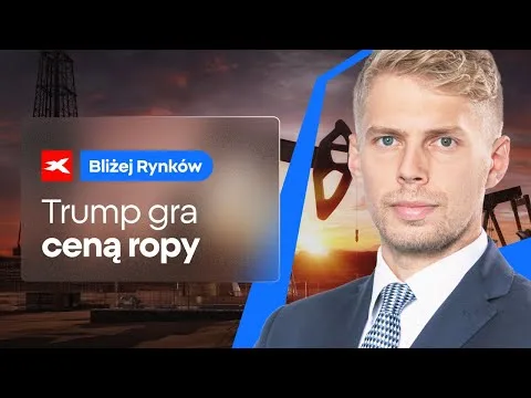 Trump chce ropy za  | Bliżej Rynków, 08.01.2026 [Trump, ropa, surowce]