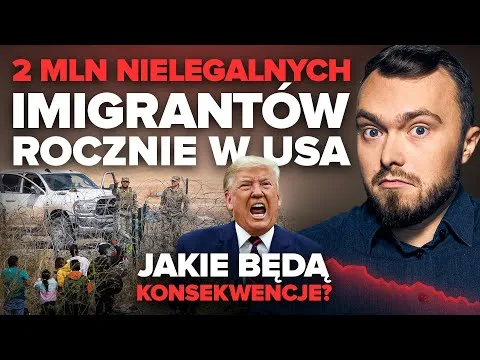 Wojna z imigracją w USA! Kto straci, kto zyska i czy gospodarka to wytrzyma? [Imigracja a Gospodarka USA]