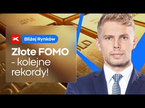 Złote FOMO, czyli kolejne rekordy! | Bliżej Rynków, 29.01.2026 [Rekordy złota i ryzyka]