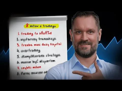 8 NAJWIĘKSZYCH MITÓW O TRADINGU i FOREX [Mity Tradingu i Forex]